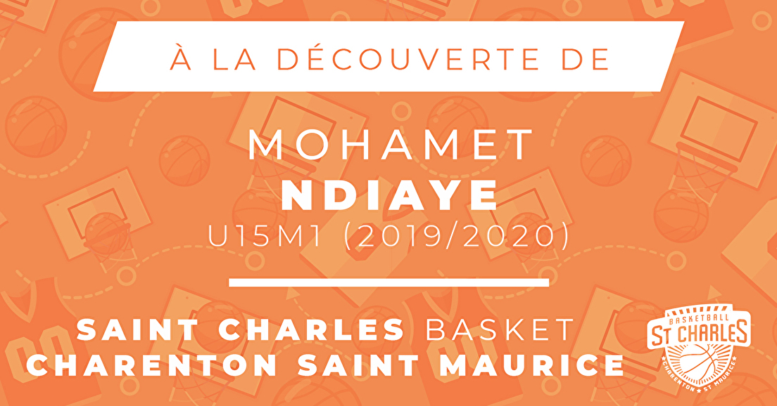 Découvrez Mohamet Ndiaye !