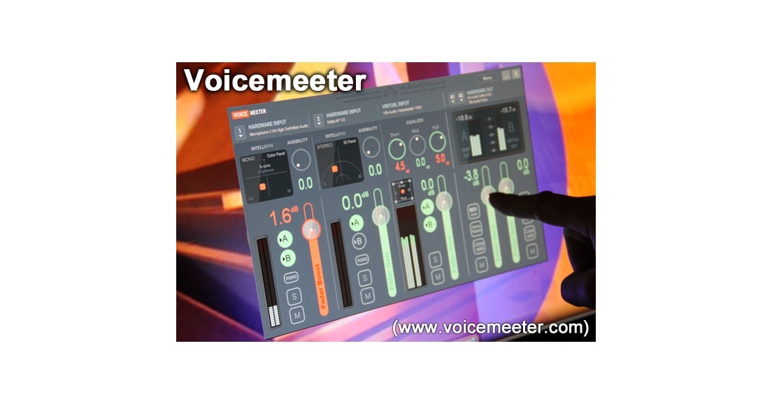Voicemeeter : console de mixage virtuelle pour Windows
