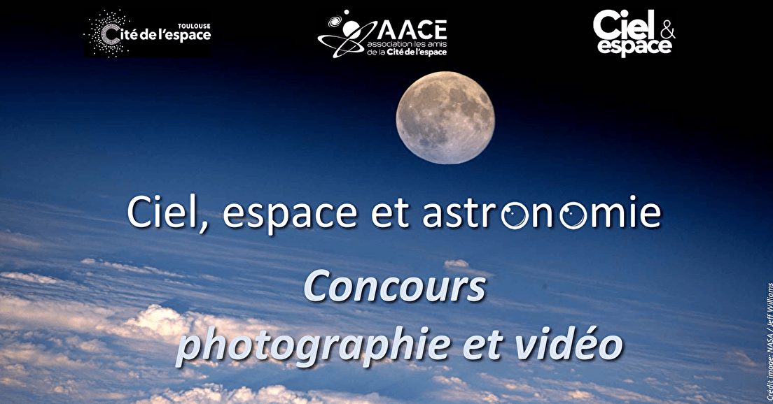 Ciel,espace et astronomie : concours photographie et vidéo 2020