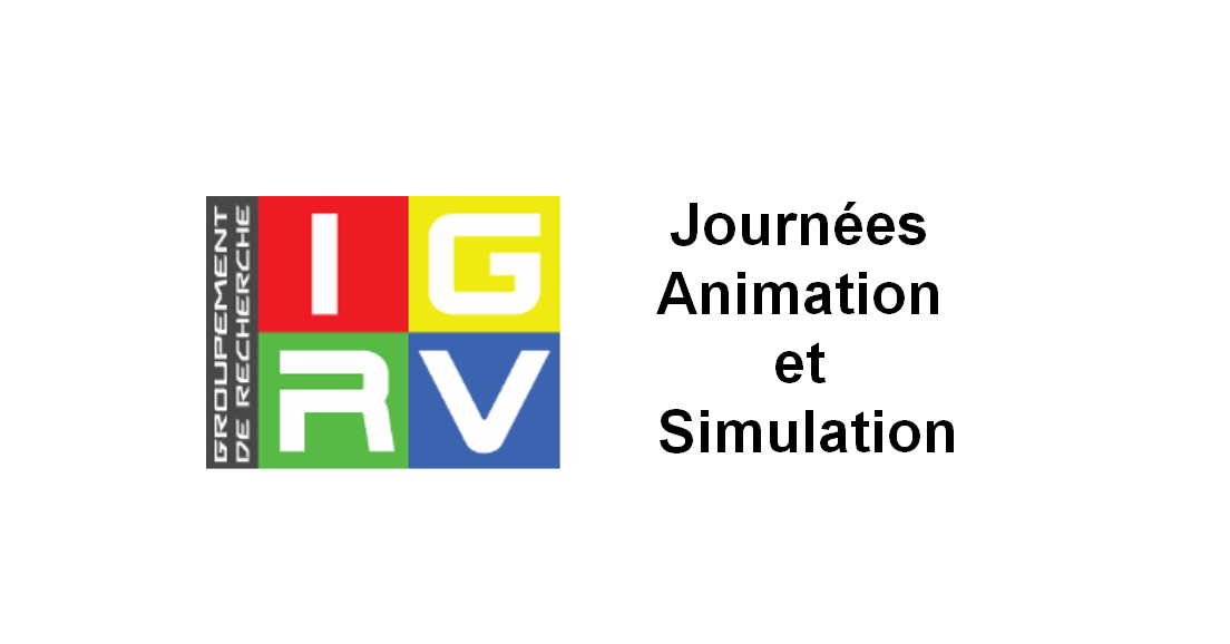 Journées Animation et Simulation du GDR IG-RV : 8-9-10/07/20
