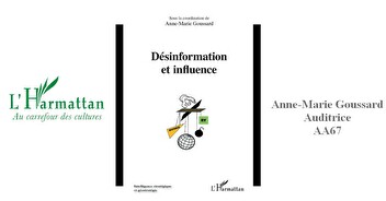 LIVRE : "Désinformation et influence " par A.M. Goussard (AA67)