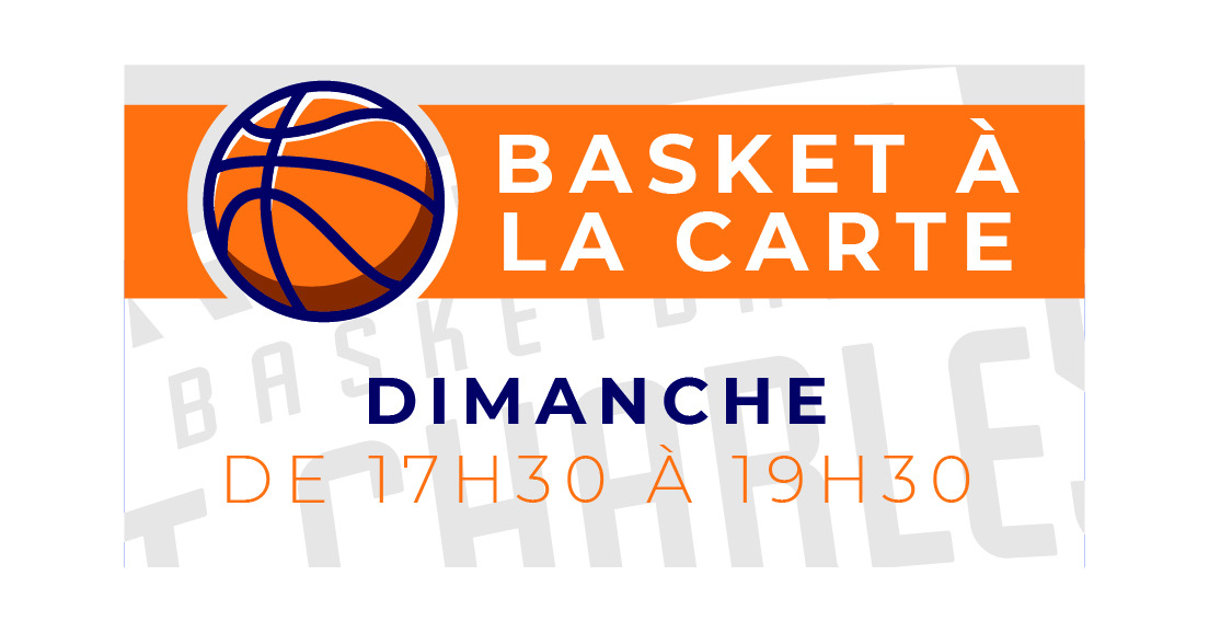 Le Basket à la Carte reprend à la Saint Charles !