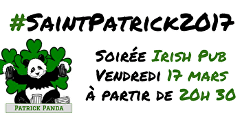 #SaintPatrick2017 | Soirée Irish Pub | Vendredi 17 mars