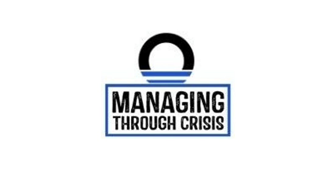 Managing through crisis - Covid 19