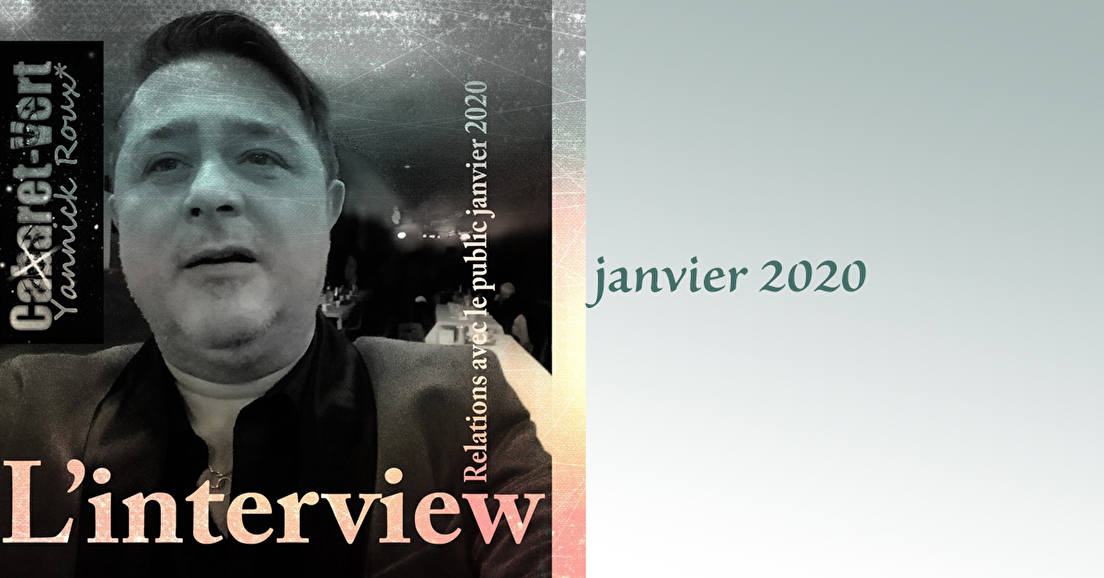 L'interview - janvier 2020 -
