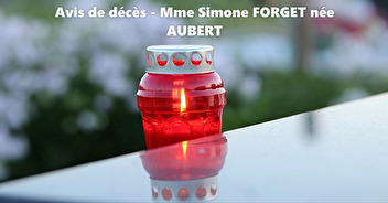Avis de décès - Mme Simone FORGET née AUBERT