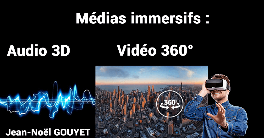 Recherche relecteurs pour dossier "Médias Immersifs : Vidéo 360° & Audio 3D
