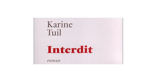 "Interdit" de Karine TUIL
