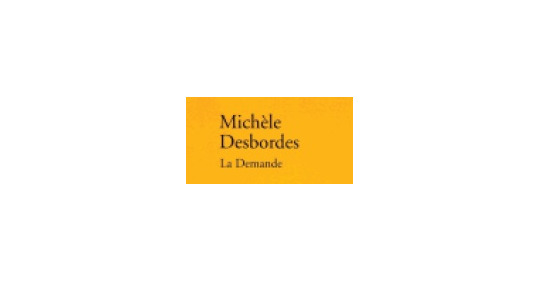 "La demande" de Michèle DESBORDES