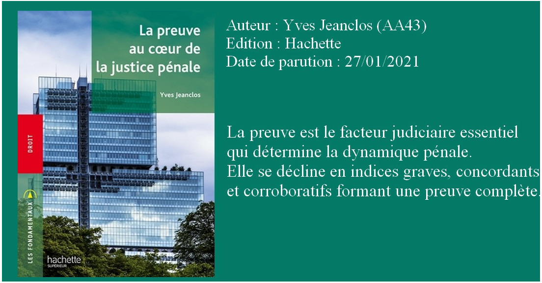 LIVRE : "La preuve au cœur de la justice pénale" d'Yves Jeanclos (AA43)