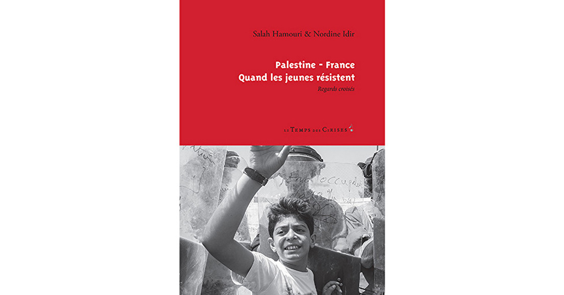 Palestine-France Quand les jeunes résistent