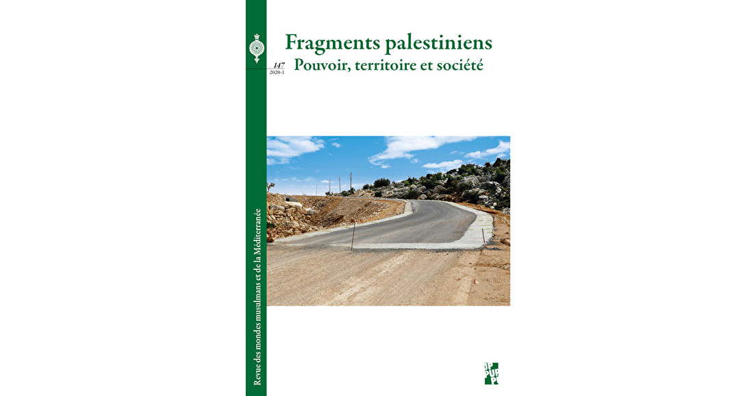 Fragments palestiniens : pouvoir, territoire et société