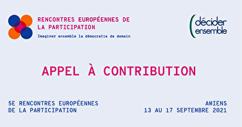 Appel à contribution - 5e Rencontres Européennes de la Participation