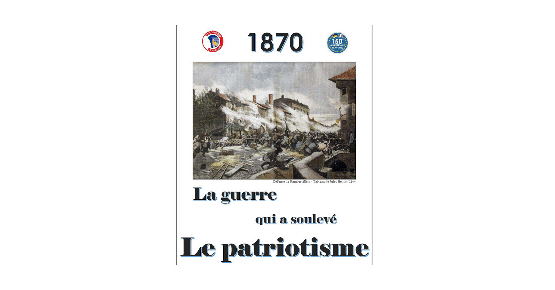 1870 - La guerre qui a soulevé le patriotisme