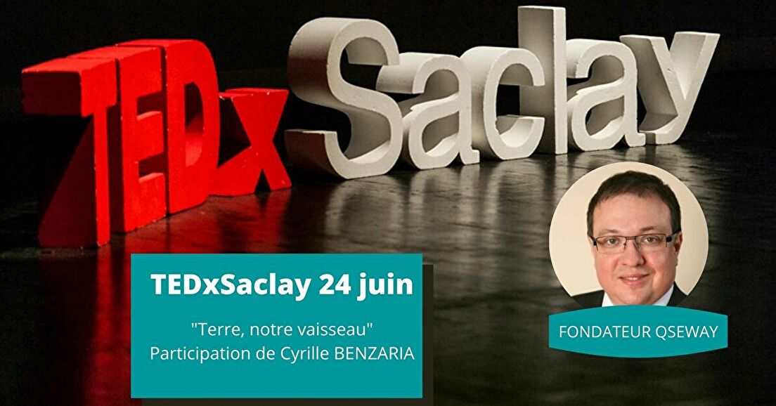 QSWEAY participe à la rencontre TEDxSaclay du 24 juin 2021