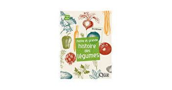 Petite et grande histoire de légumes