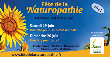 La Fête de la Naturopathie : une fête nationale dans la région Lyonnaise !