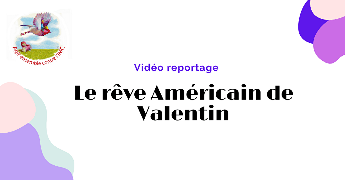 Reportage : Le rêve Américain de Valentin