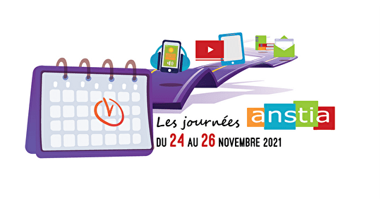 Save the date - Journées nationales ANSTIA 2021