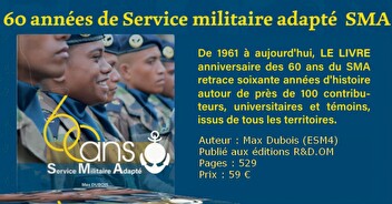 LIVRE de M. Dubois (ESM4) : "60 années de Service militaire adapté SMA"