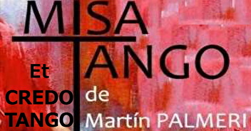 Misatango et Credo Tango de Martin Palmeri