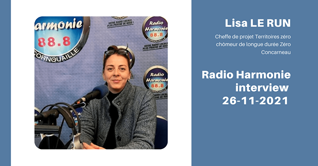 Interview de Lisa Le Run cheffe de projet TZCLD sur Radio Harmonie
