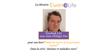 La librairie des Ewens - Jean-Philippe Piat - Autisme et Maladies Rares