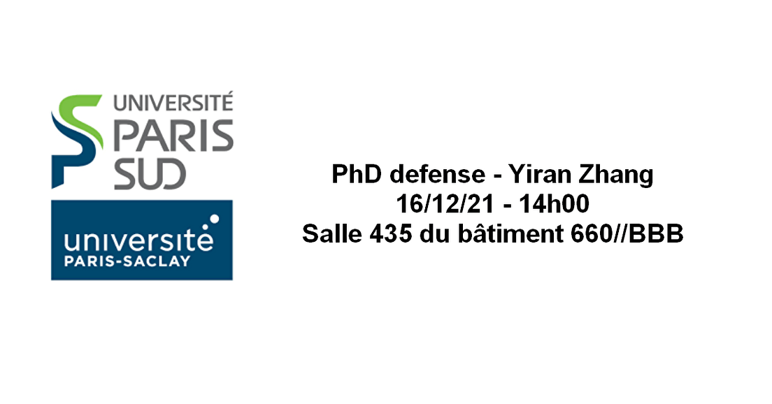 PhD defense - Yiran Zhang - Thursday 16th of December 14h00