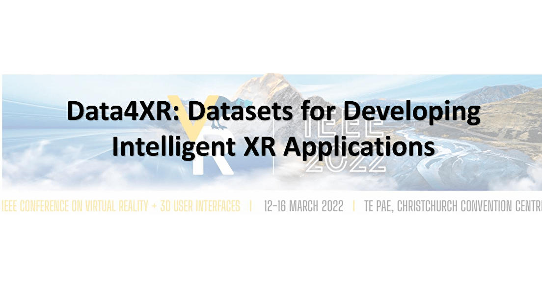 Call for papers IEEE VR 2022 Workshop Data4XR