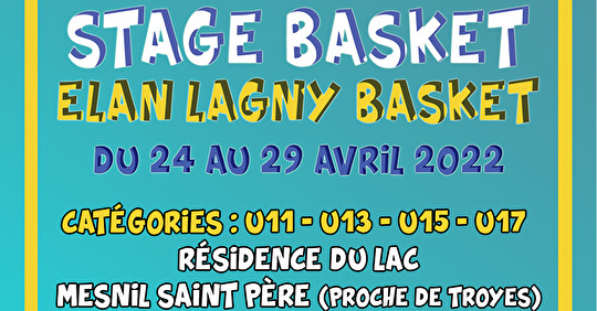 Stage basket à Troyes du 24 au 29 avril 2022