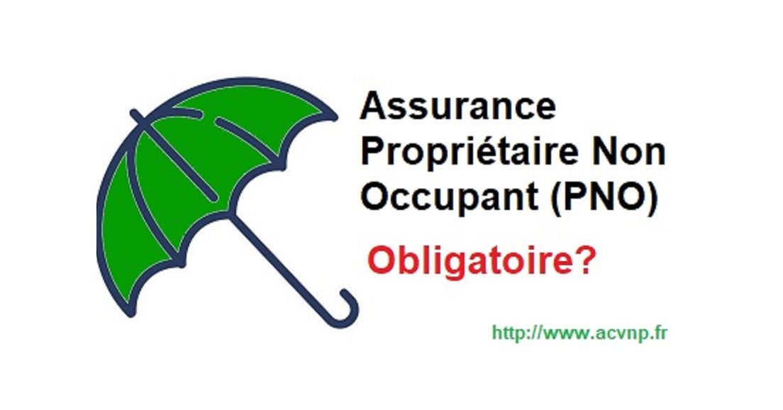 L'assurance Propriétaire non-occupant (PNO) est-elle obligatoire ?