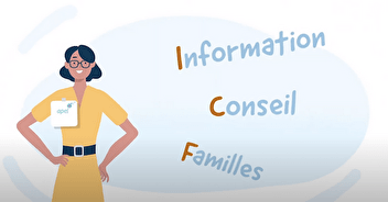 Le service Information et Conseil aux Familles