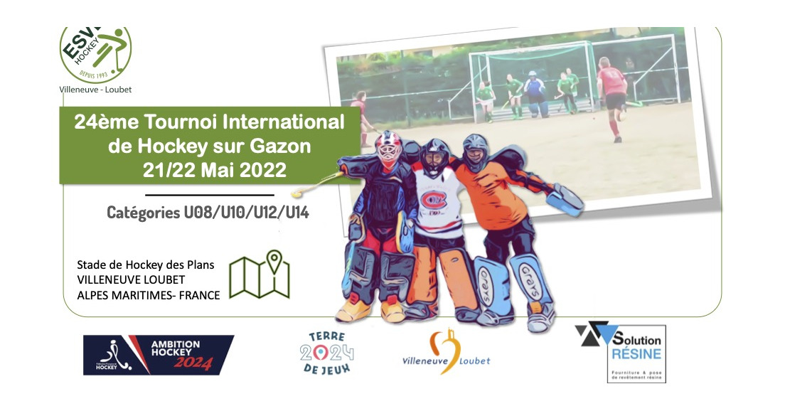24ème Tournoi International de Hockey sur<br />
Gazon jeunes  21/22 Mai 2022