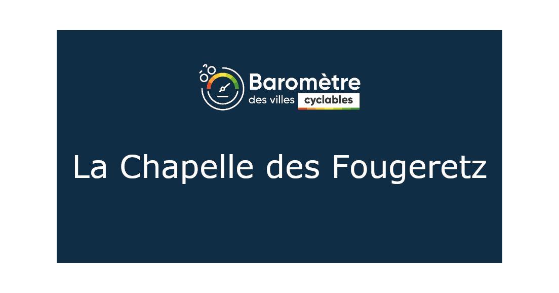 Baromètre FUB 2021 - La-Chapelle-Des-Fougeretz