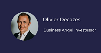 Olivier Decazes - Portrait de Business Angel