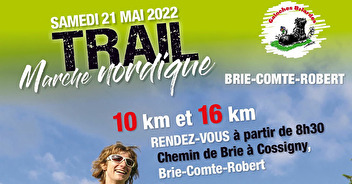 Samedi 21 mai 2022 Trail Marche Nordique à Brie Compte Robert