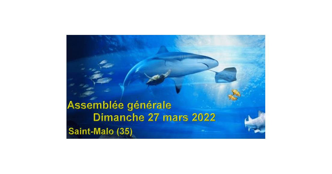 Assemblée générale 2022 - Aquarium de Saint-Malo (35)