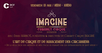 13 mai | Une matinée hors du commun avec le Cabaret Cirque Imagine