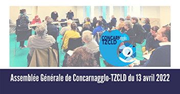 Assemblée Générale de Concarnagglo-TZCLD du 13 avril 2022