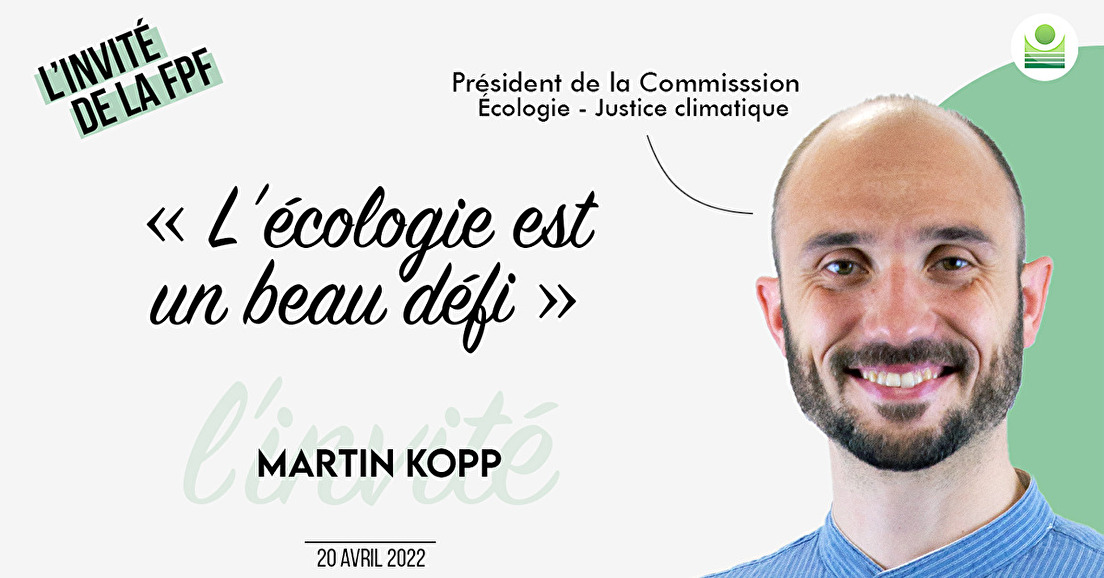 Martin Kopp, pdt commission Ecologie-Justice climatique : élections et GIEC