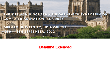 Deadline Extended: ACM SIGGRAPH/Eurographics SCA 2022 @ UK & Online