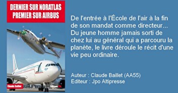 "Dernier jour sur Noratlas et premier sur Airbus" par C. Baillet (AA55)