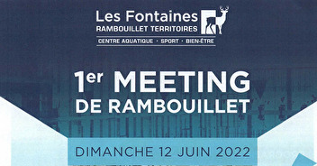 Meeting de Rambouillet: dimanche 12 juin 2022