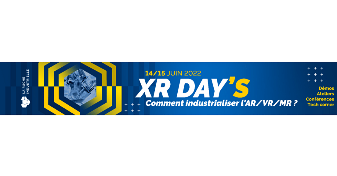 XR DAY'S La Ruche Industrielle (Lyon) 14-15 Juin 2022