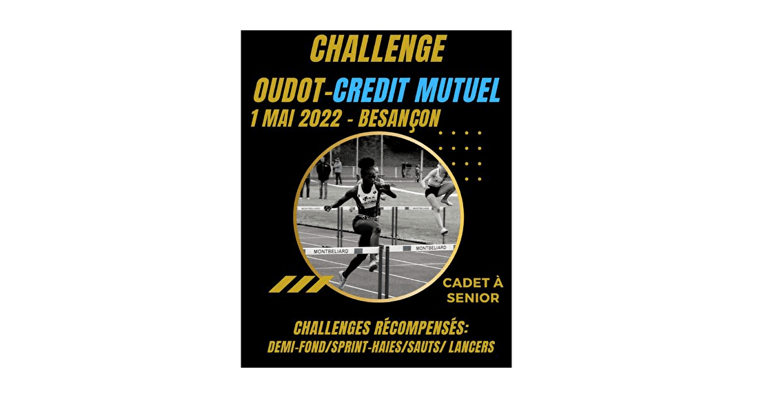 Challenge Oudot à Besançon - Dimanche 01 mai 2022