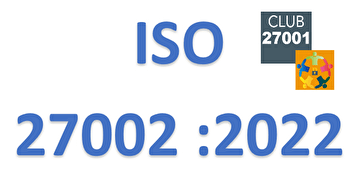 GT ISO 27002:2022 lancé !