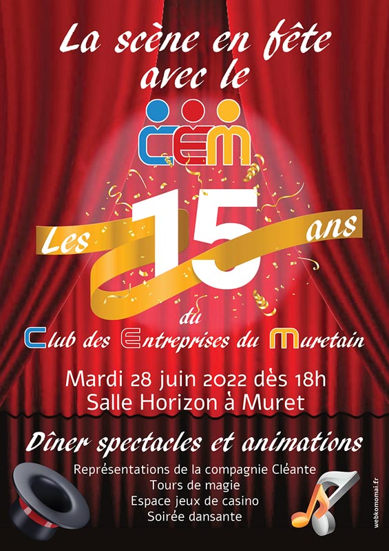 Affiche de l'anniversaire des 15 ans du CEM -  Club des Entreprises du Muretain