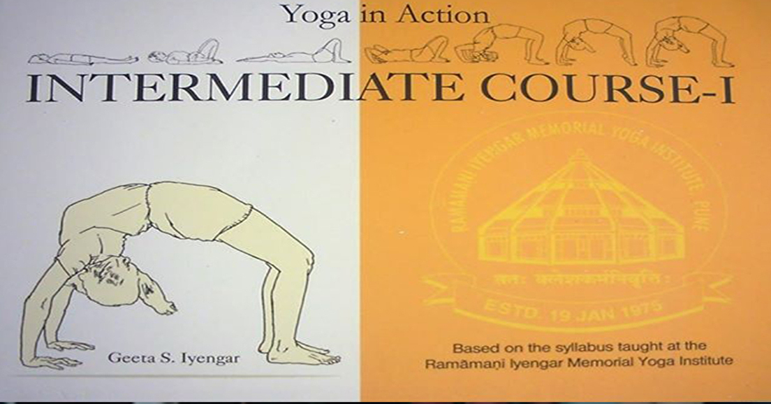 YOGA IN ACTION : INTERMEDIATE COURSE I
