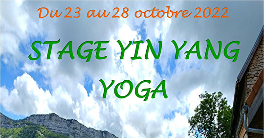 Stage Yin Yang Yoga dans le Vercors du 23 au 28 octobre.