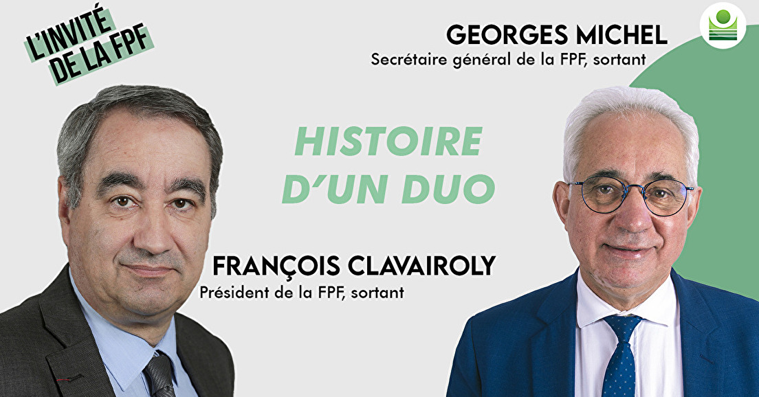 Les invités de la FPF : François Clavairoly et Georges Michel